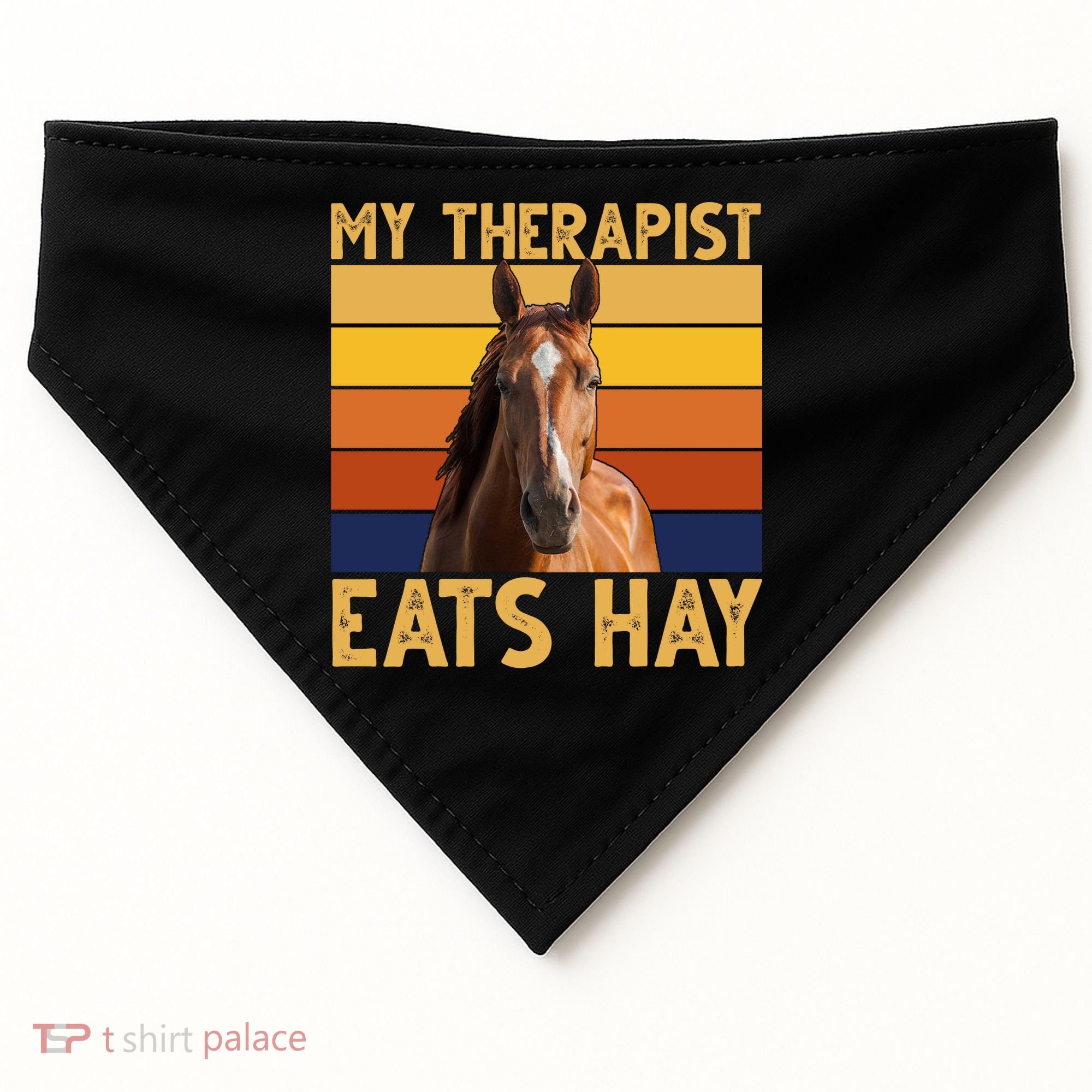 My Therapist Eats Hay Funny Horse Lover USA-Made Doggie Bandana