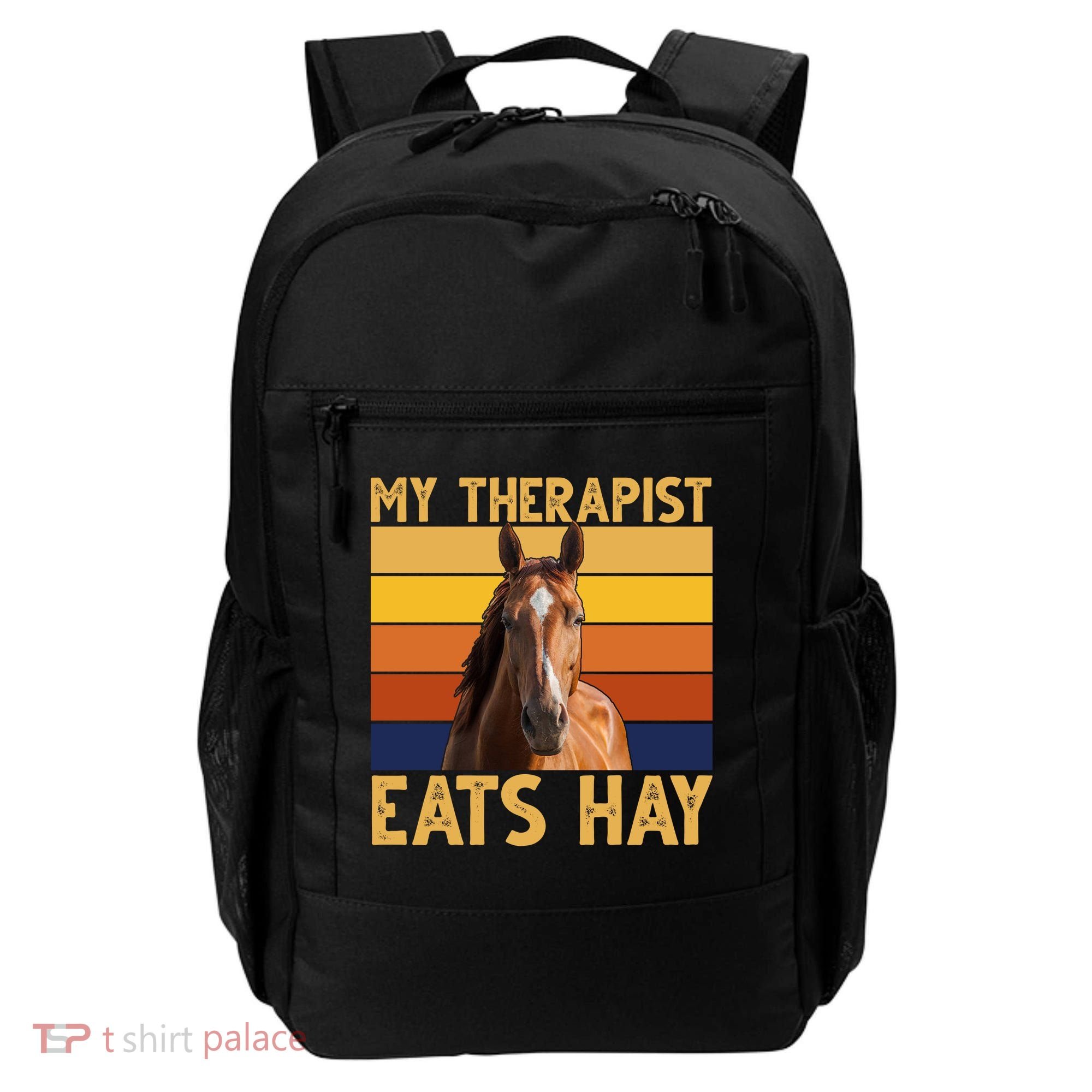 My Therapist Eats Hay Funny Horse Lover Backpack