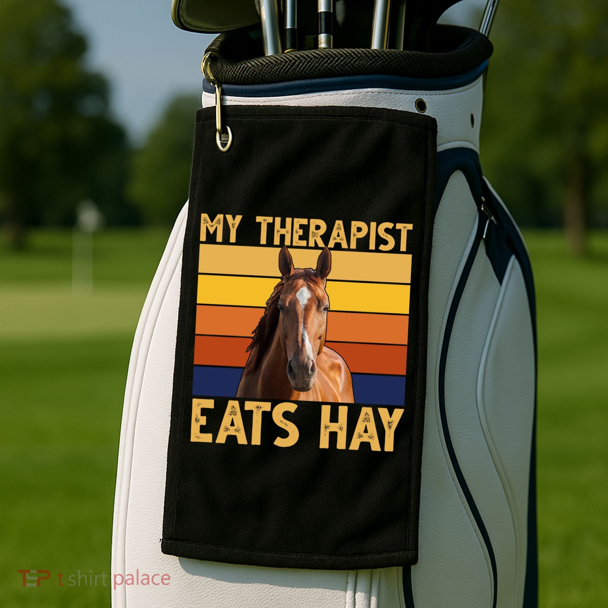 My Therapist Eats Hay Funny Horse Lover Golf Towel