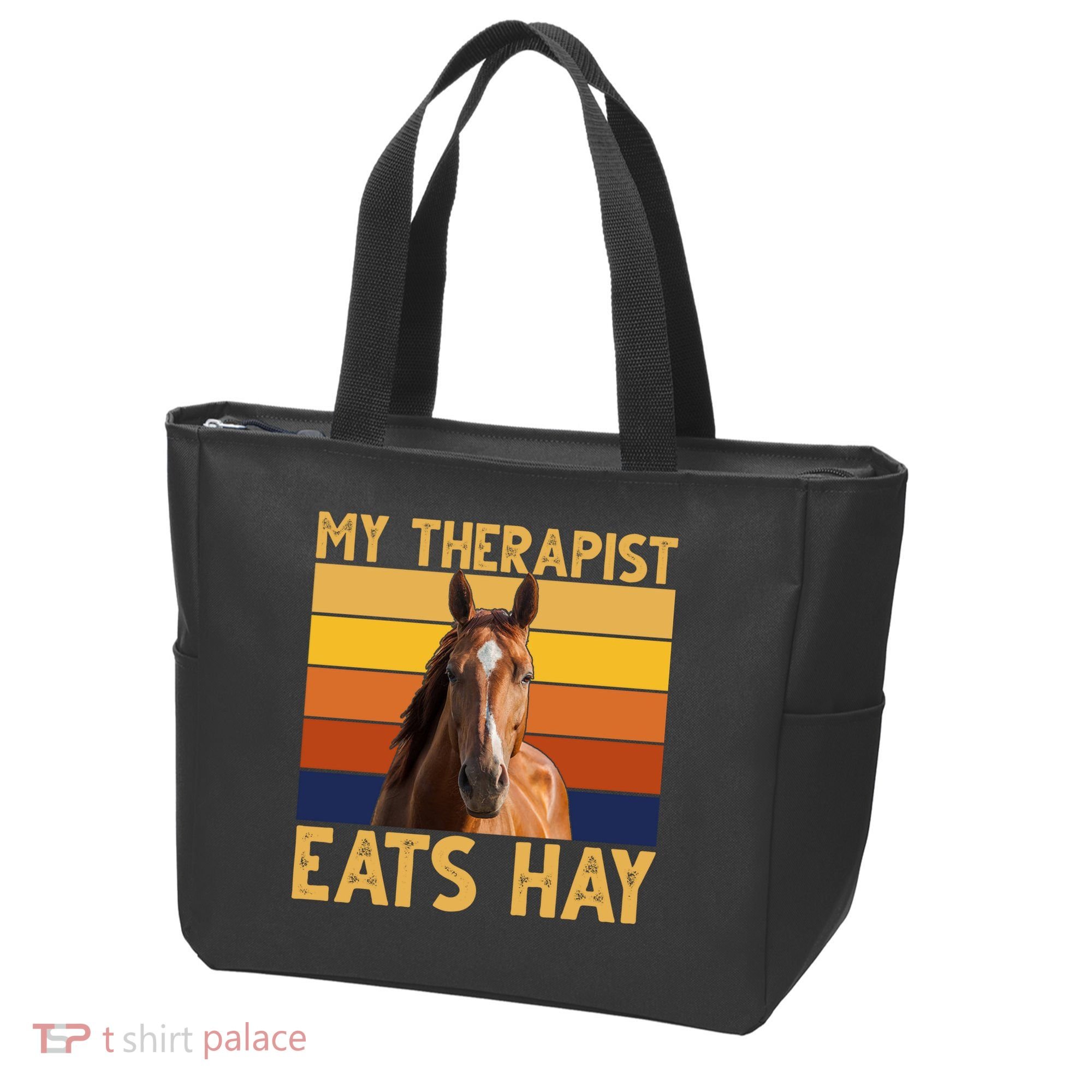 My Therapist Eats Hay Funny Horse Lover Tote Bag
