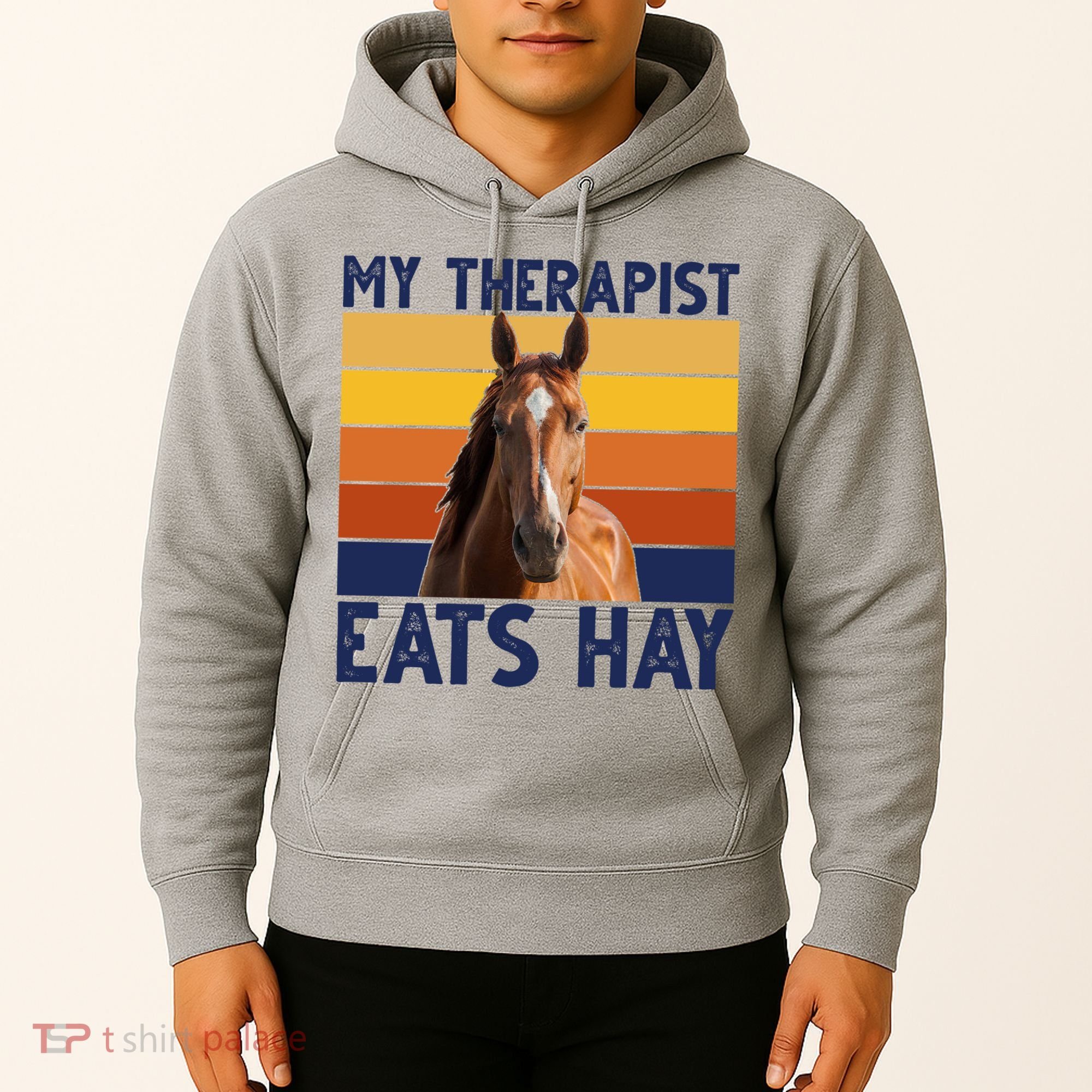 My Therapist Eats Hay Funny Horse Lover Hoodie