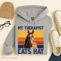 My Therapist Eats Hay Funny Horse Lover Hoodie thumb 4
