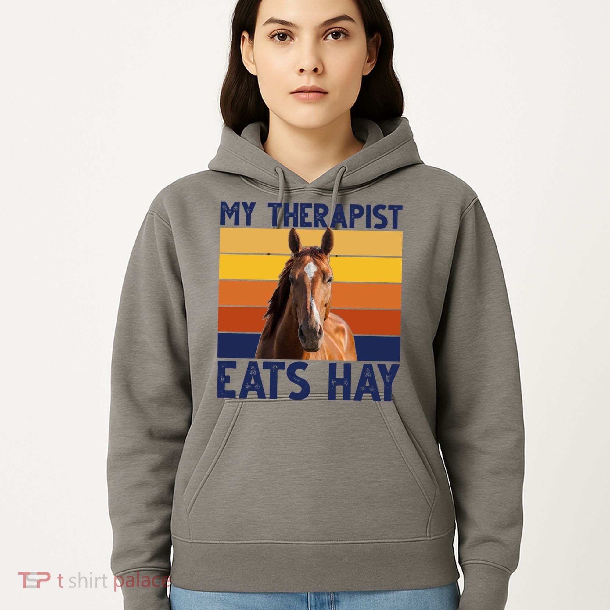 My Therapist Eats Hay Funny Horse Lover Hoodie