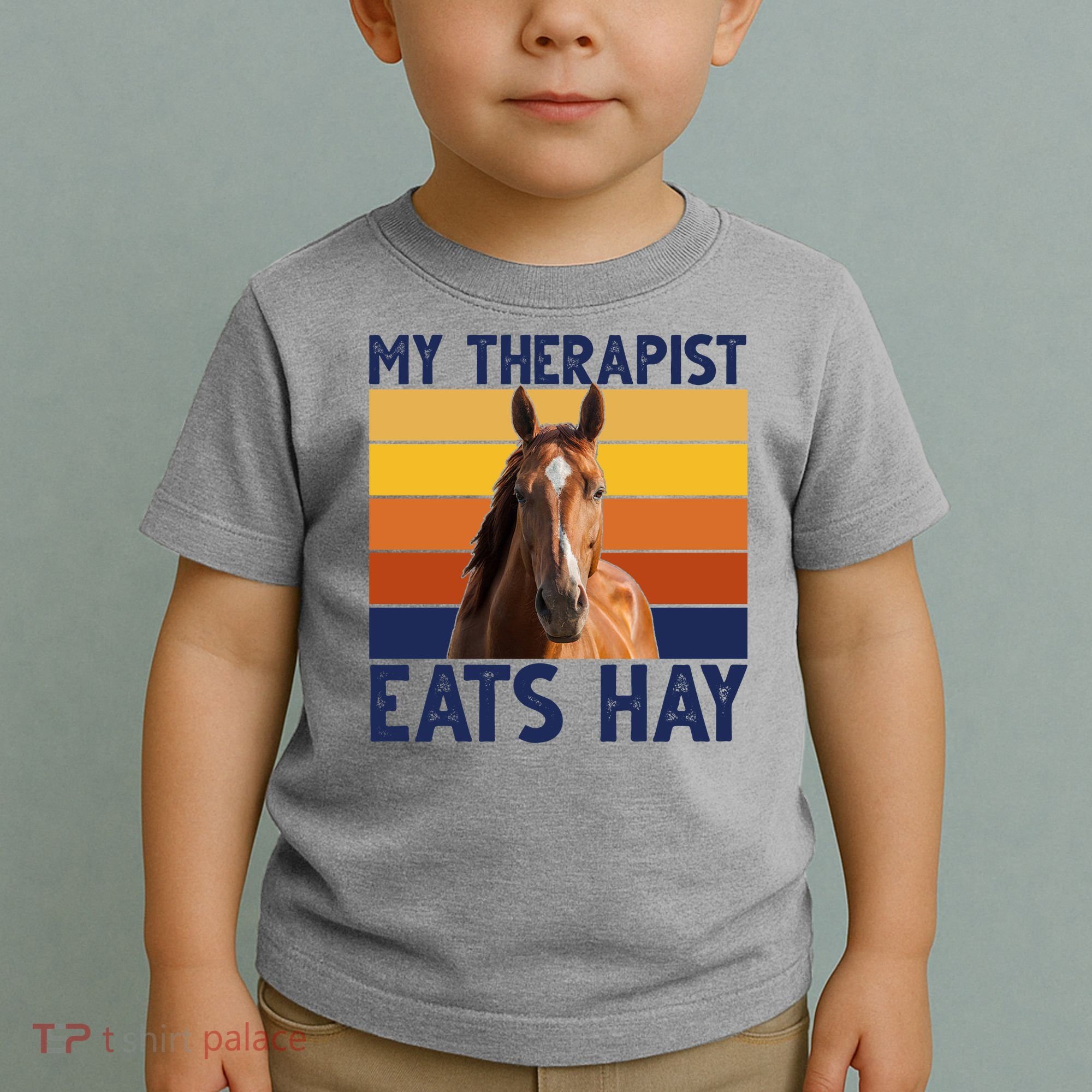 My Therapist Eats Hay Funny Horse Lover Toddler T-Shirt