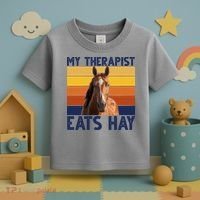 My Therapist Eats Hay Funny Horse Lover Toddler T-Shirt thumb 3