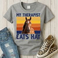 My Therapist Eats Hay Funny Horse Lover Women's T-Shirt thumb 3