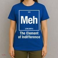 Meh The Elet Of Indifference Gift T-Shirt thumb 4