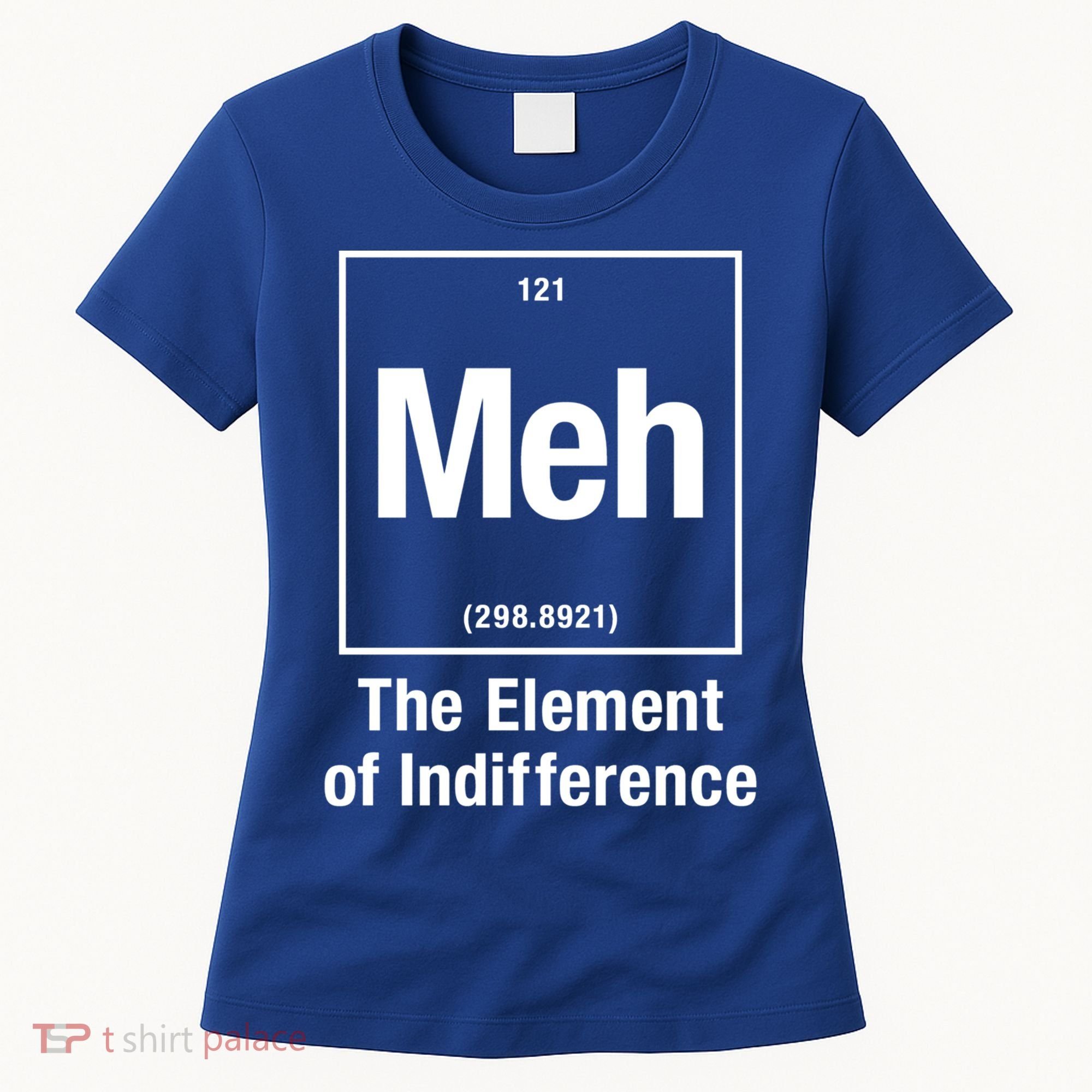 Meh The Elet Of Indifference Gift Women's T-Shirt