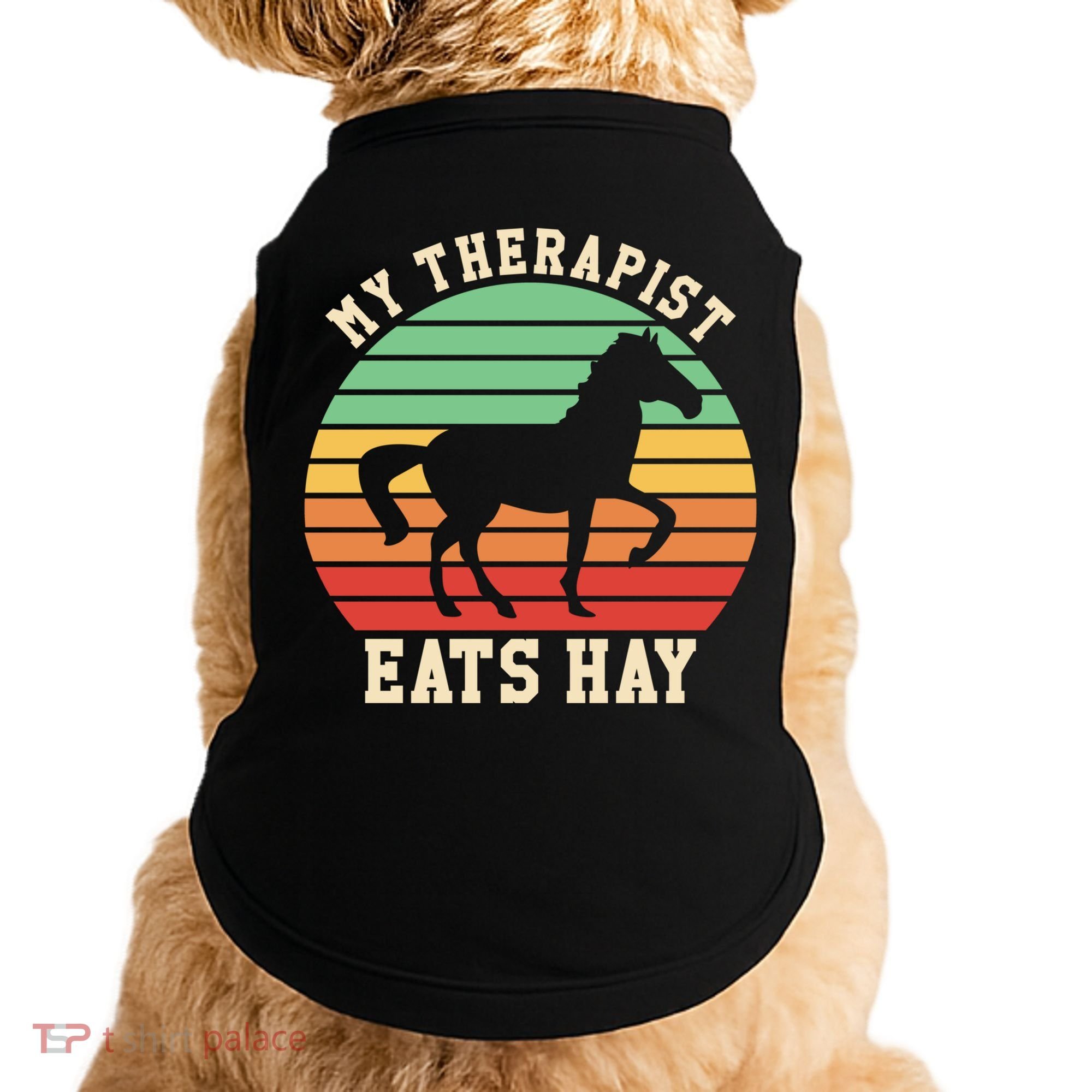 My Therapist Eats Hay Funny Horseback Riding Retro Gift Doggie Tank