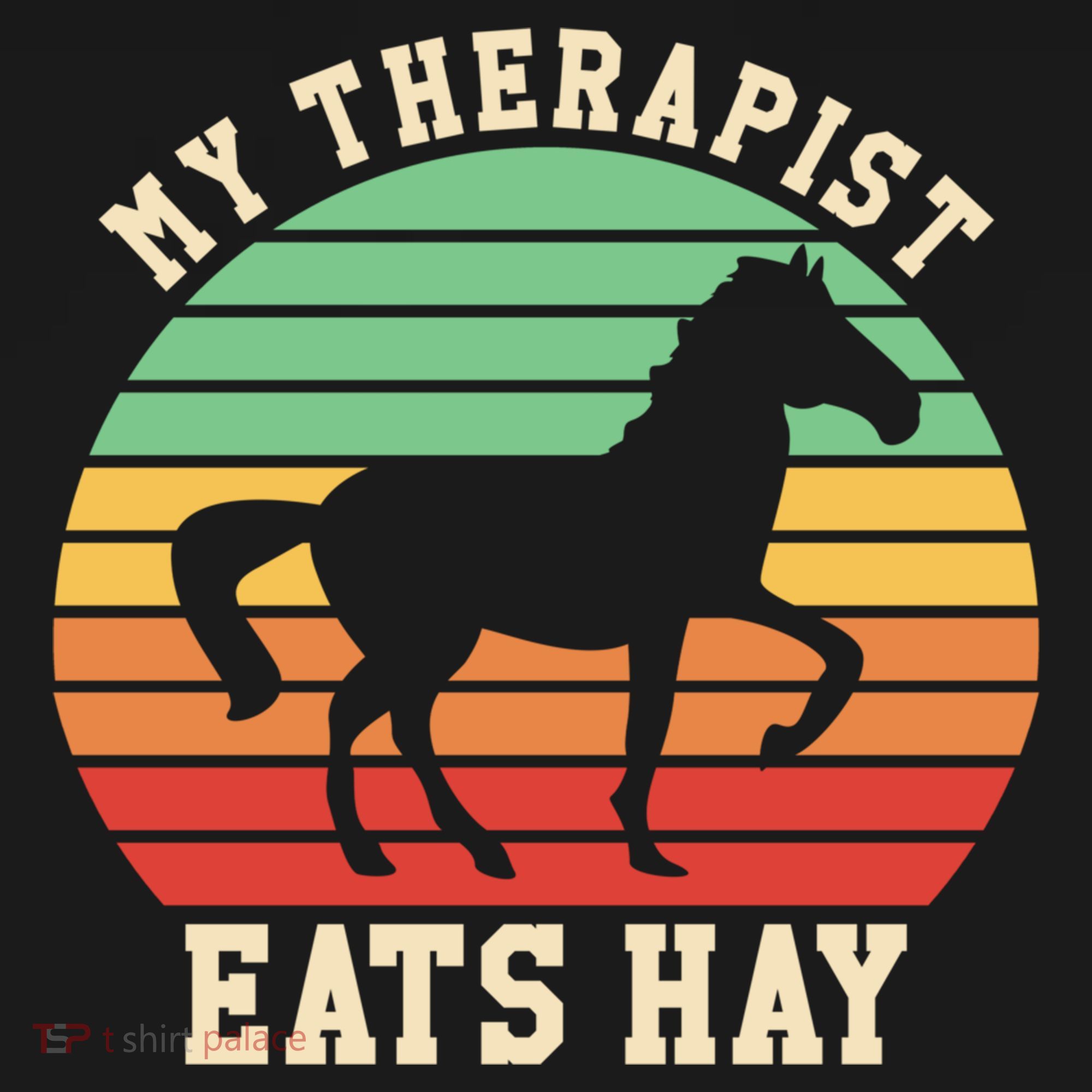 My Therapist Eats Hay Funny Horseback Riding Retro Gift Doggie Tank