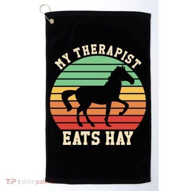 My Therapist Eats Hay Funny Horseback Riding Retro Gift Golf Towel