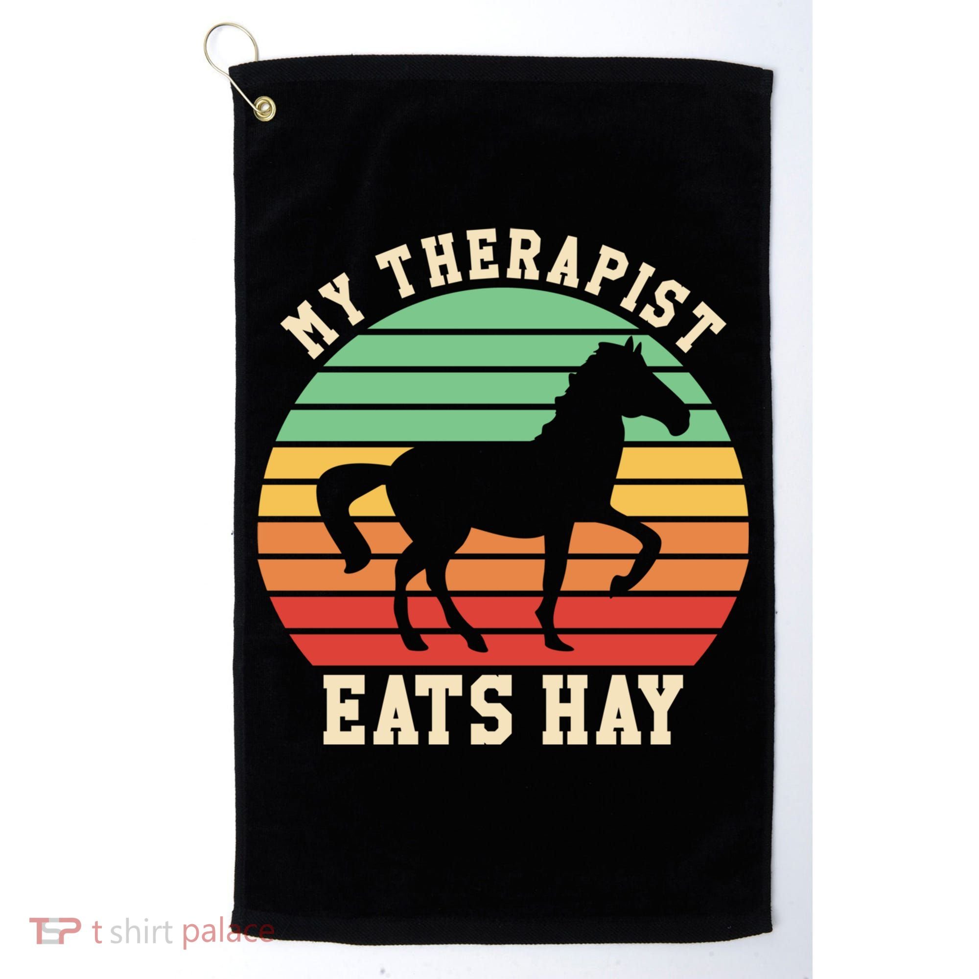 My Therapist Eats Hay Funny Horseback Riding Retro Gift Golf Towel