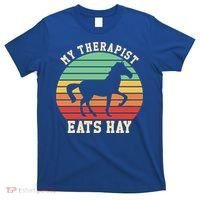 My Therapist Eats Hay Funny Horseback Riding Retro Gift T-Shirt thumb 0