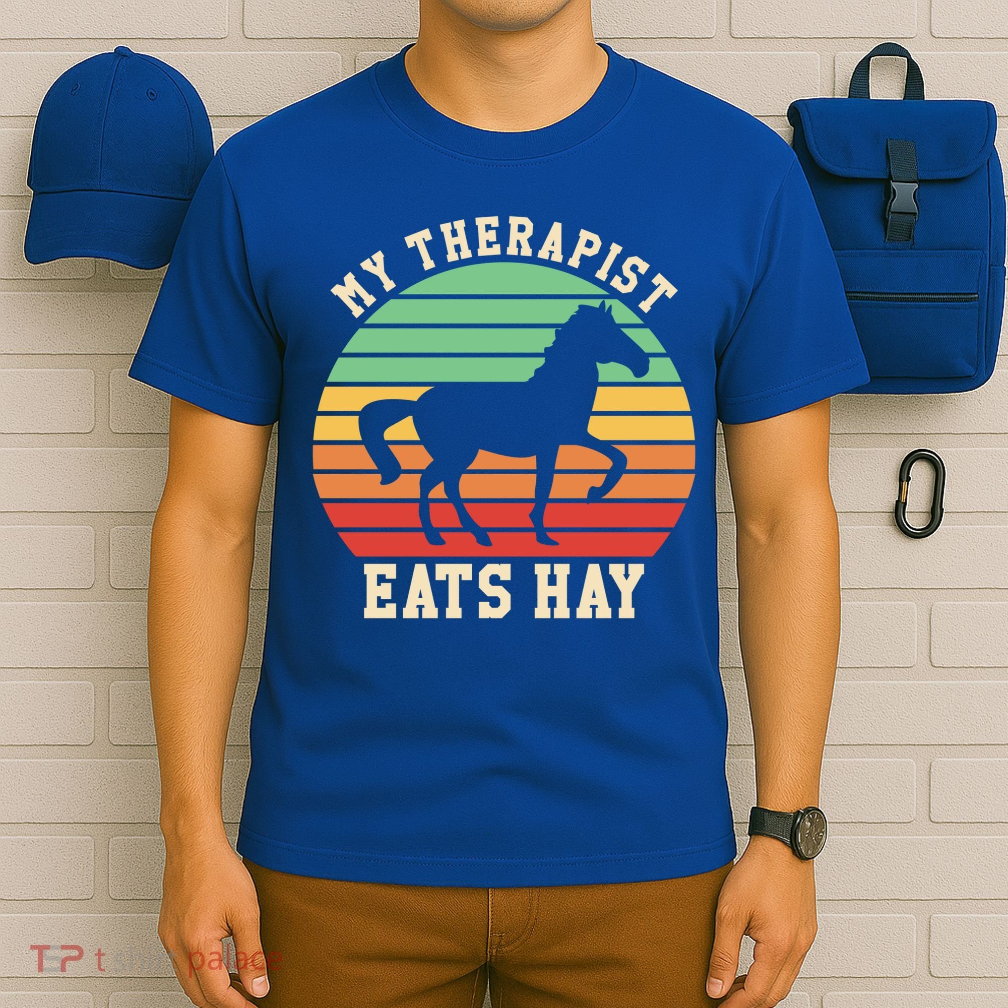 My Therapist Eats Hay Funny Horseback Riding Retro Gift T-Shirt