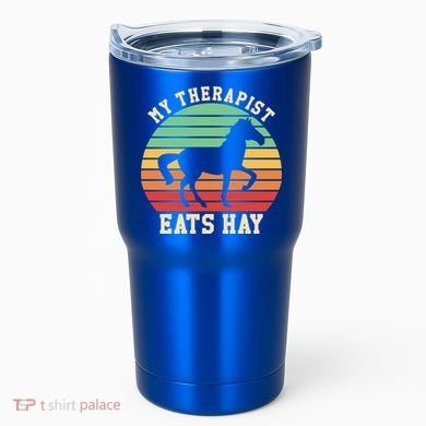 My Therapist Eats Hay Funny Horseback Riding Retro Gift Tumbler