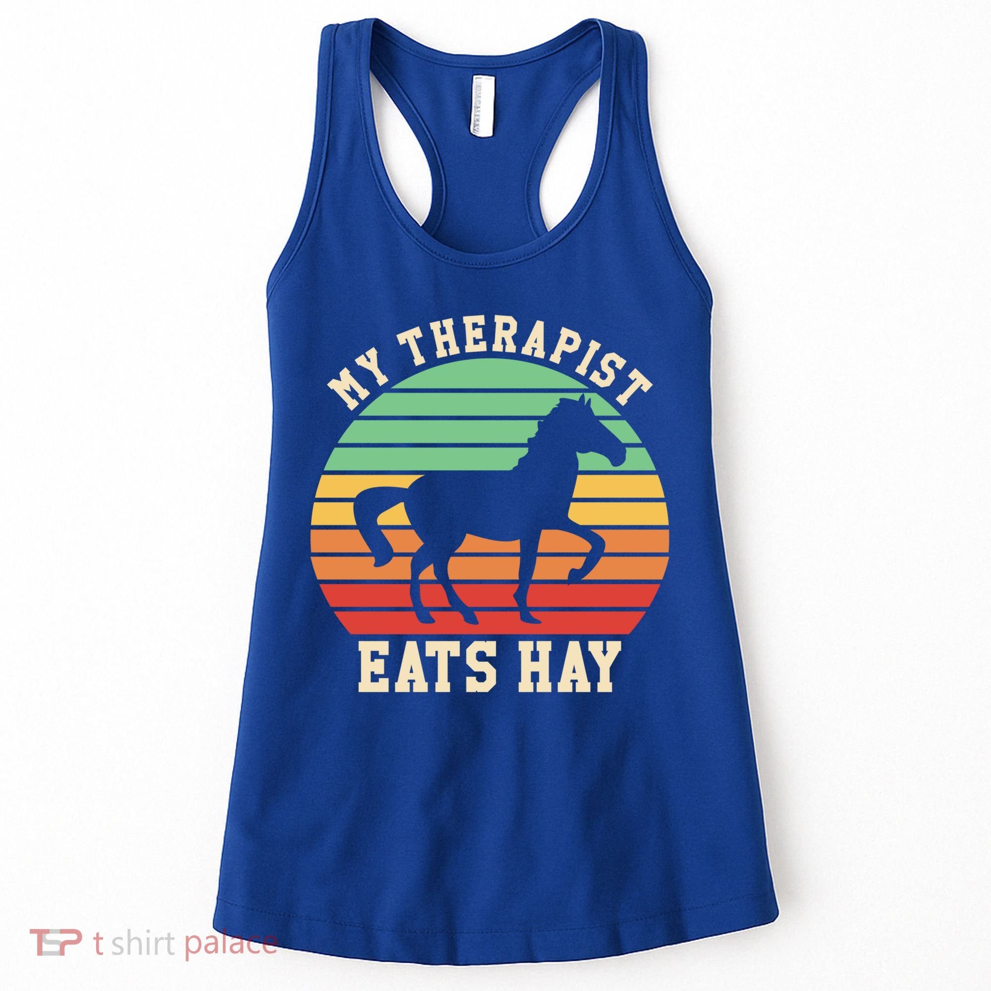 My Therapist Eats Hay Funny Horseback Riding Retro Gift Women's Tank Top