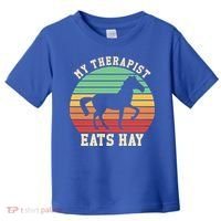 My Therapist Eats Hay Funny Horseback Riding Retro Gift Toddler T-Shirt thumb 0