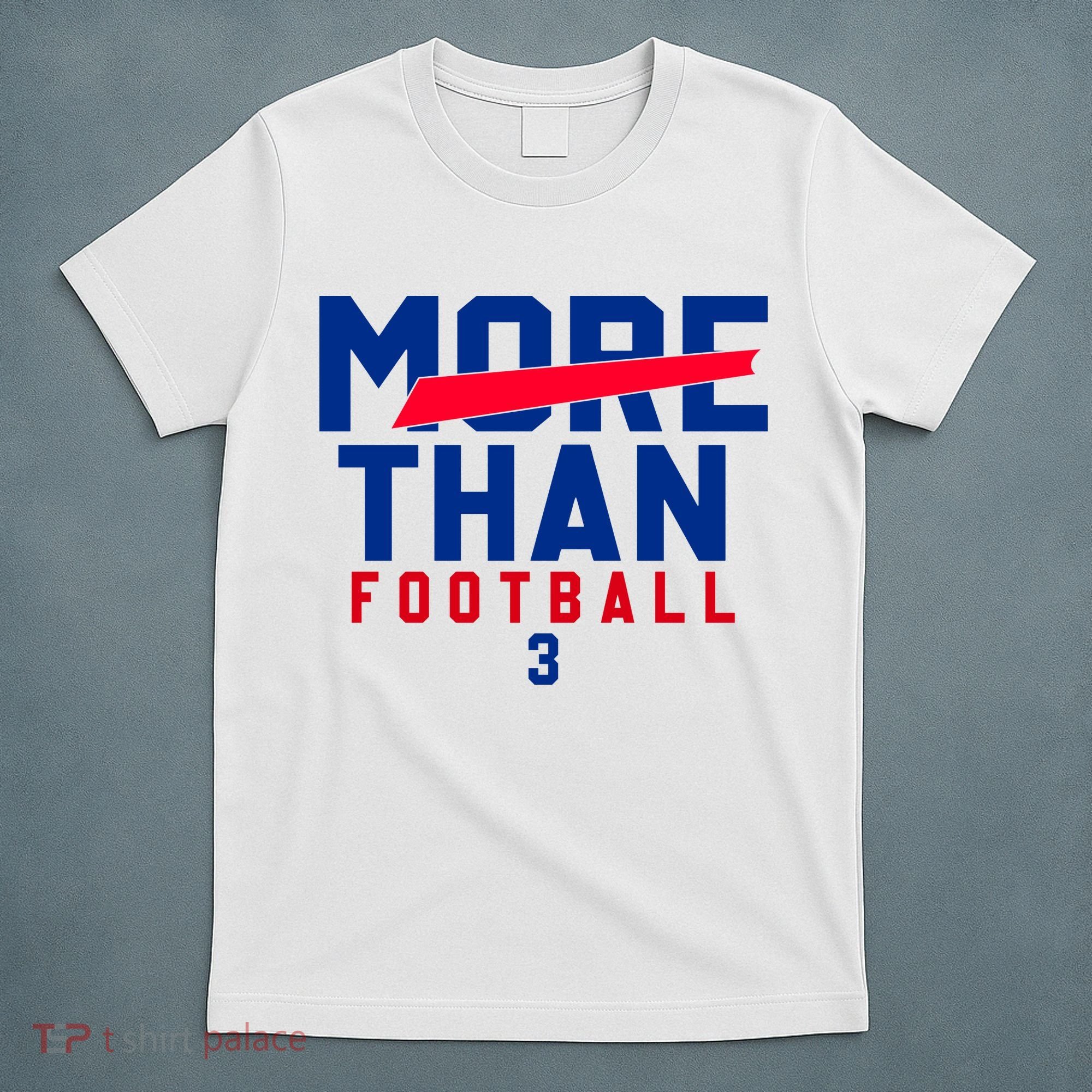 More Than Football 513 Stand With Buffalo Love For 3 Pray For Damar T-Shirt