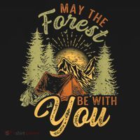 May The Forest Be With You Camping Button thumb 1
