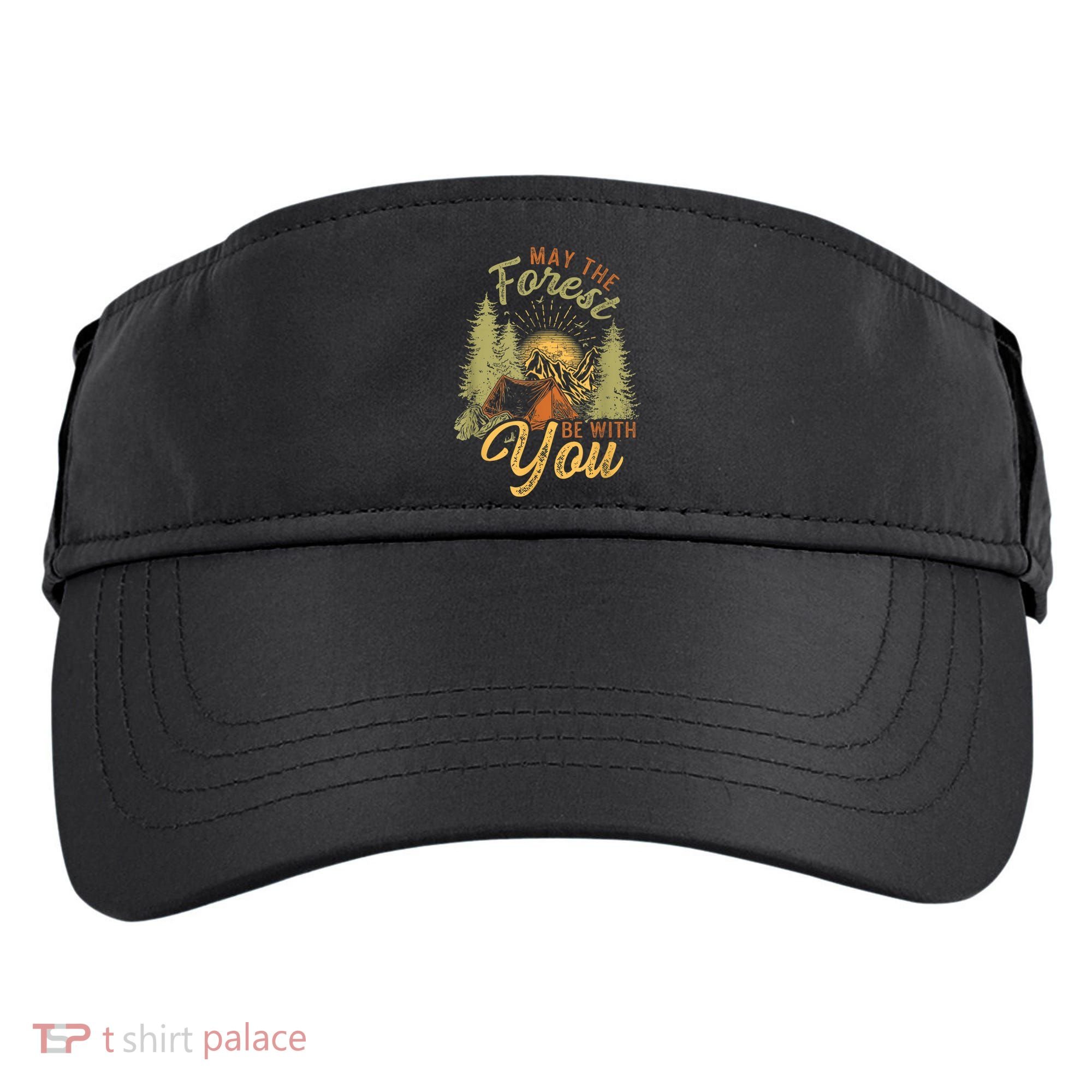 May The Forest Be With You Camping Adult Drive Performance Visor