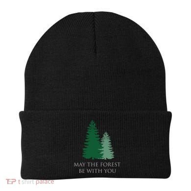 May The Forest Be With You Cool Gift Beanie