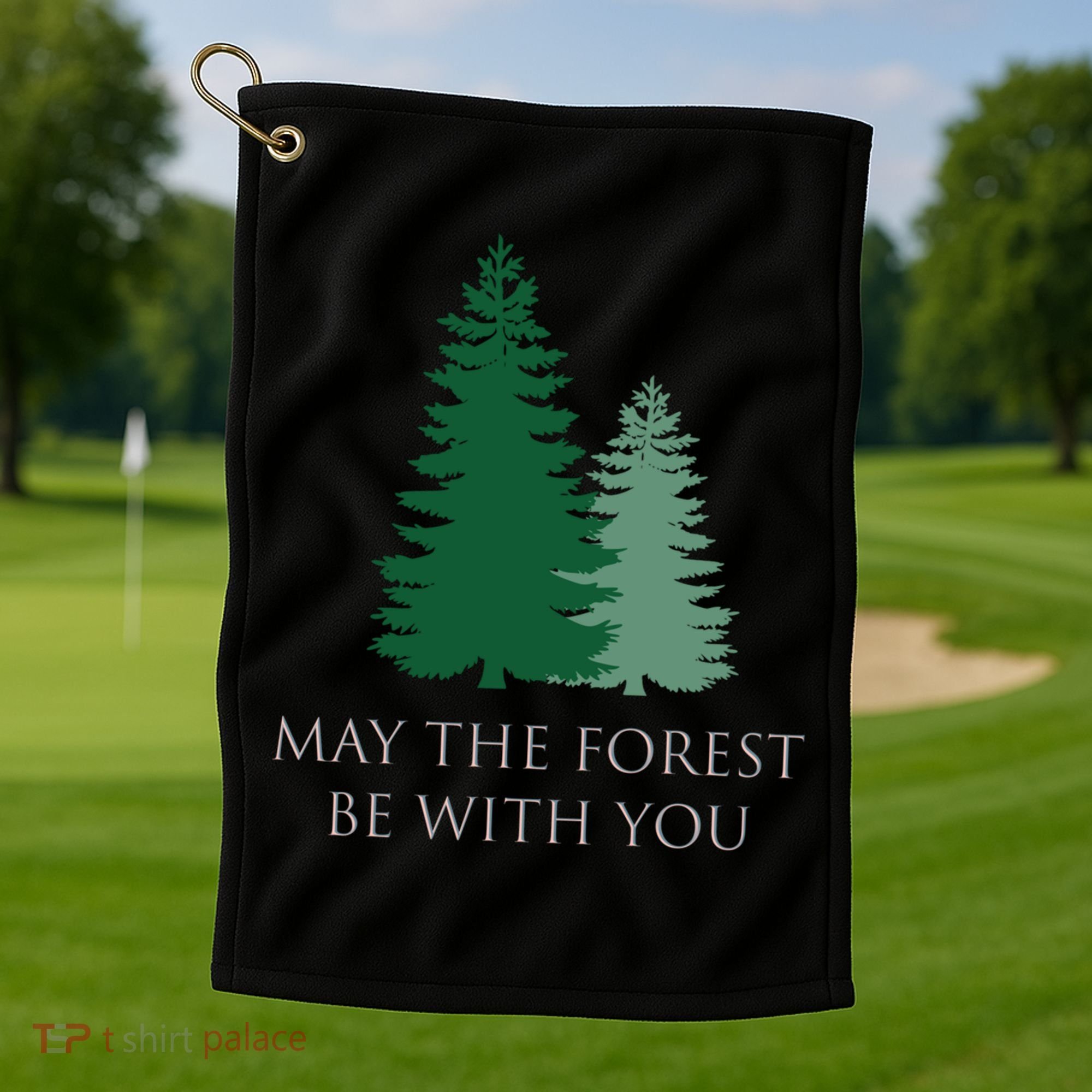 May The Forest Be With You Cool Gift Golf Towel