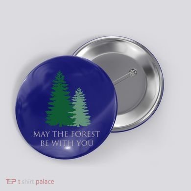 May The Forest Be With You Cool Gift Button