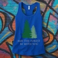 May The Forest Be With You Cool Gift Women's Tank Top thumb 3