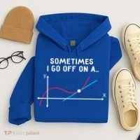 Math Teacher Funny Gift Sometimes I Go Off On A Tangent Gift Hoodie thumb 4