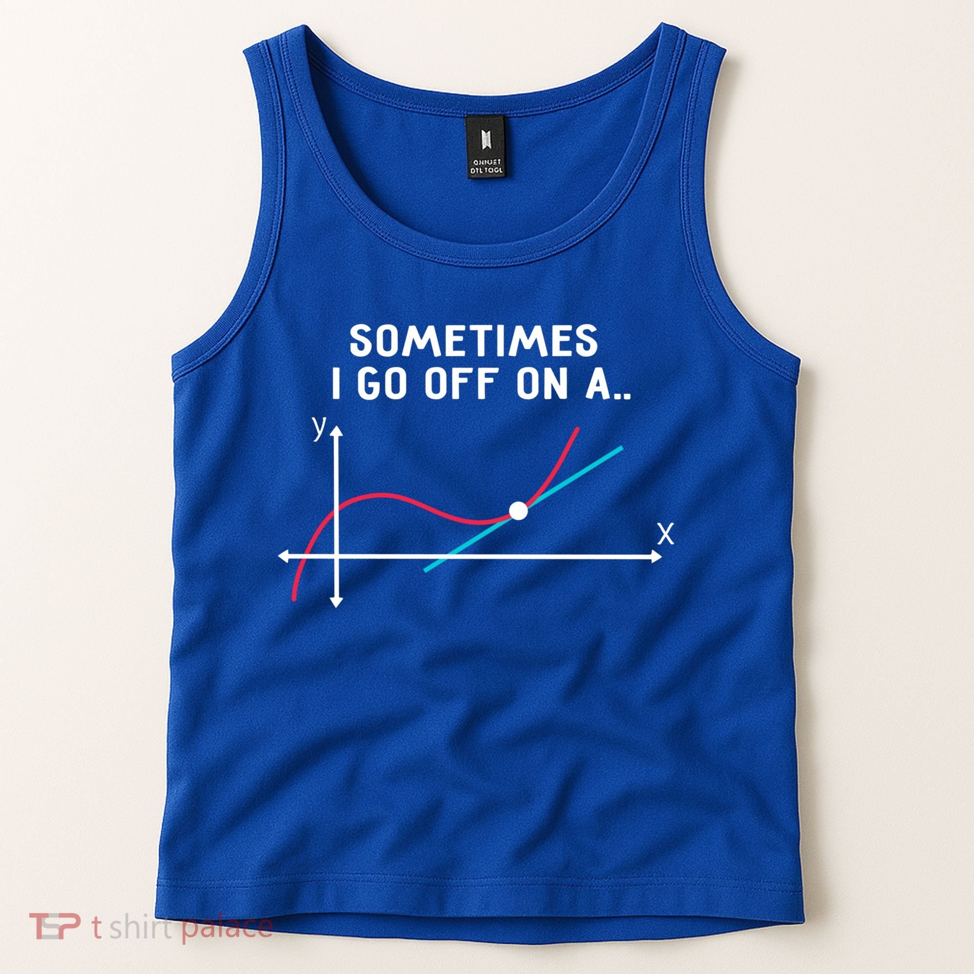 Math Teacher Funny Gift Sometimes I Go Off On A Tangent Gift Tank Top