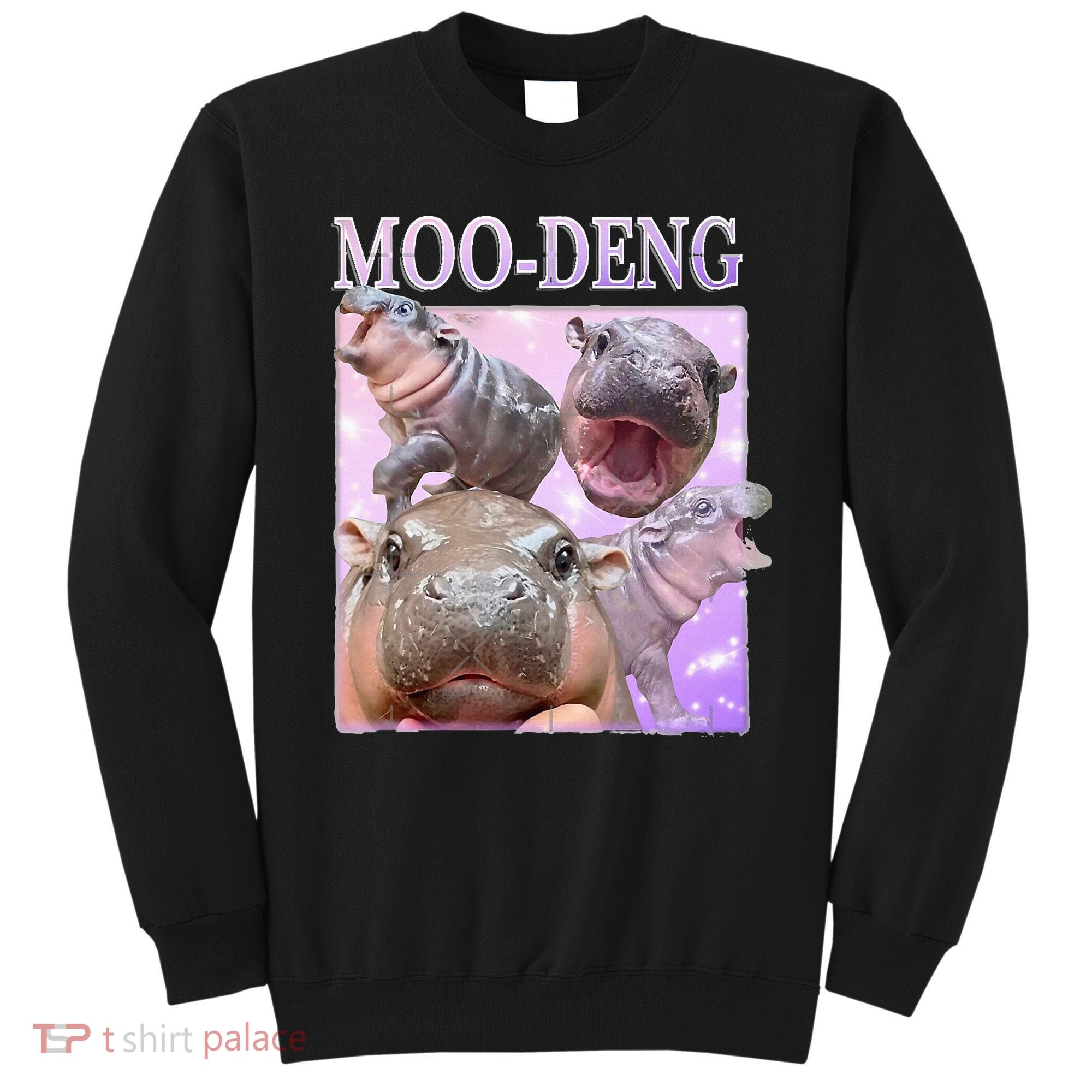 Moodeng The Famous Baby Pigmy Hippo Moodeng Sweatshirt
