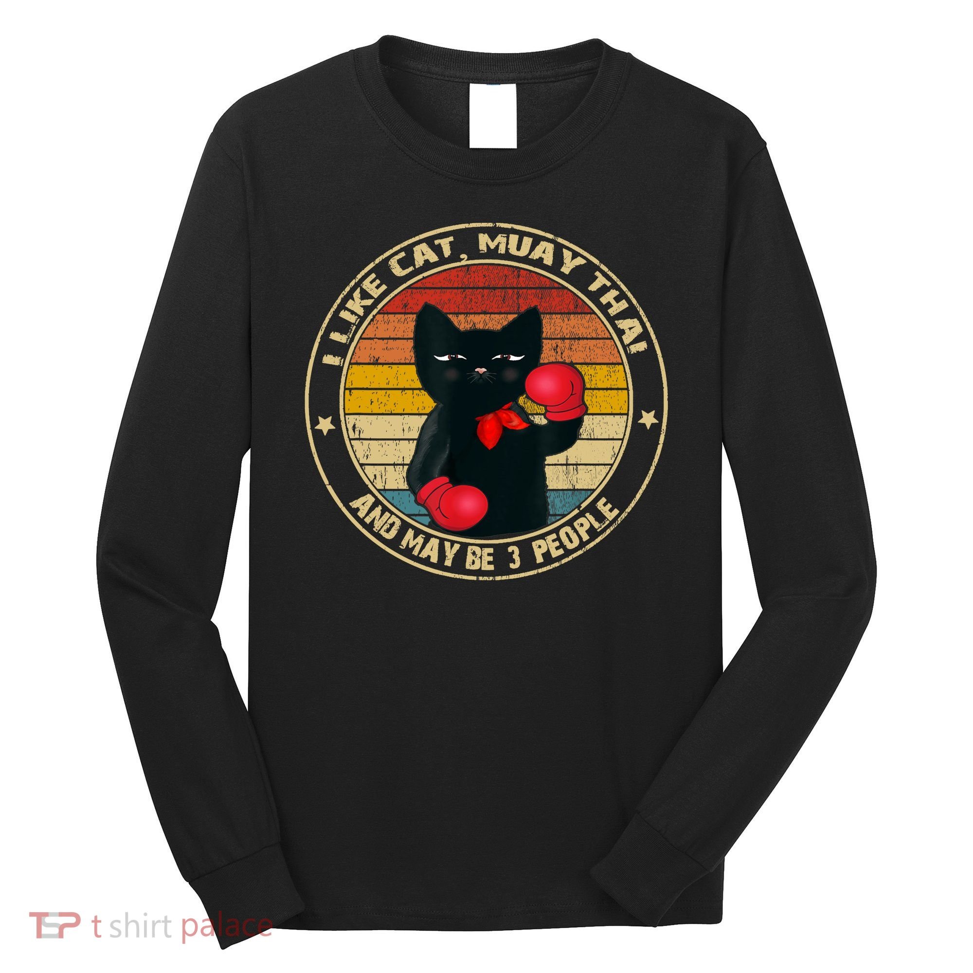 Muay Thai Funny Cat Kickboxing Thailand Boxing Cat Boxing Long Sleeve Shirt