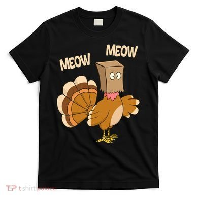 Meow Turkey Funny Thanksgiving T-Shirt