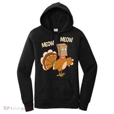 Meow Turkey Funny Thanksgiving Women's Hoodie
