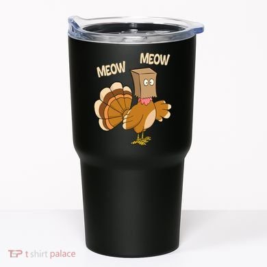 Meow Turkey Funny Thanksgiving Tumbler