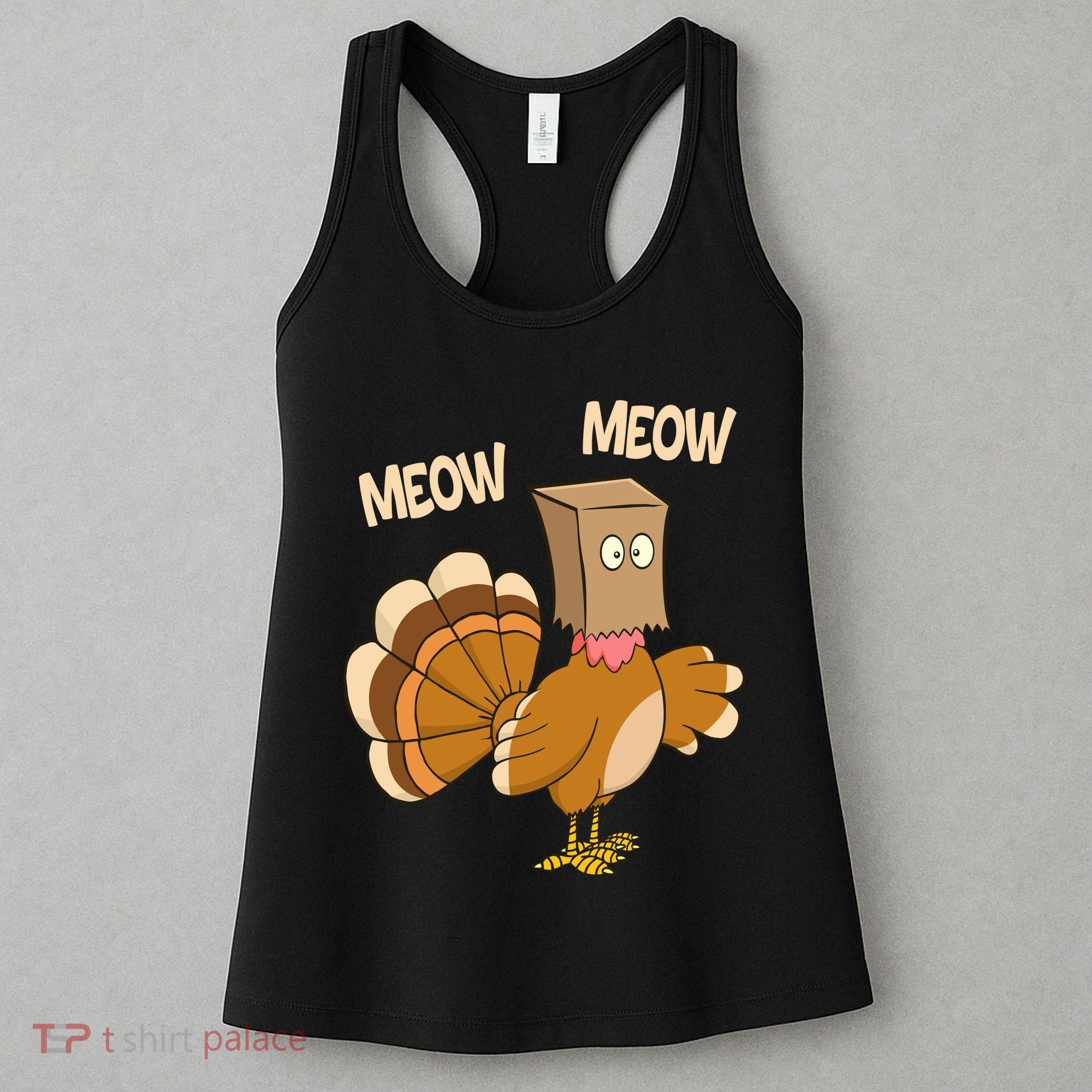 Meow Turkey Funny Thanksgiving Women's Tank Top