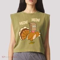Meow Turkey Funny Thanksgiving Garment-Dyed Women's Muscle Tee thumb 2