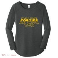 May the Forties Be With You Funny 40th Birthday Gift  Women's Perfect Tri Tunic Long Sleeve Shirt thumb 0