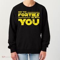 May The Forties Be With You Women's Sweatshirt thumb 0