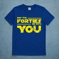 May The Forties Be With You T-Shirt thumb 5