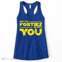 May The Forties Be With You Women's Tank Top thumb 0