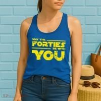 May The Forties Be With You Women's Tank Top thumb 2