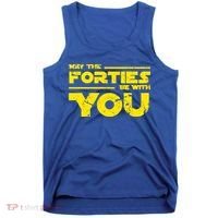 May The Forties Be With You Tank Top thumb 0