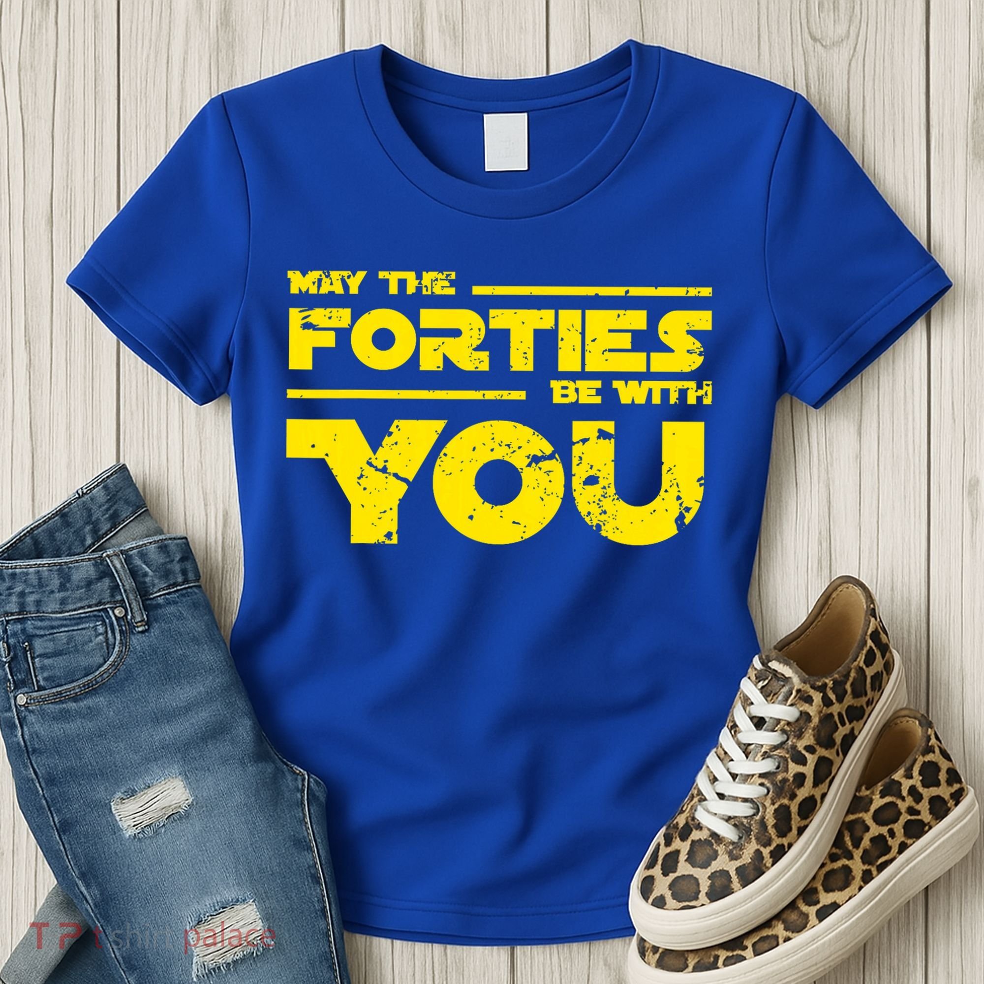 May The Forties Be With You Women's T-Shirt