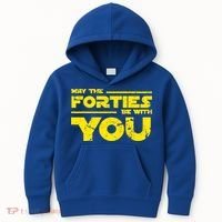 May The Forties Be With You Kids Hoodie thumb 0