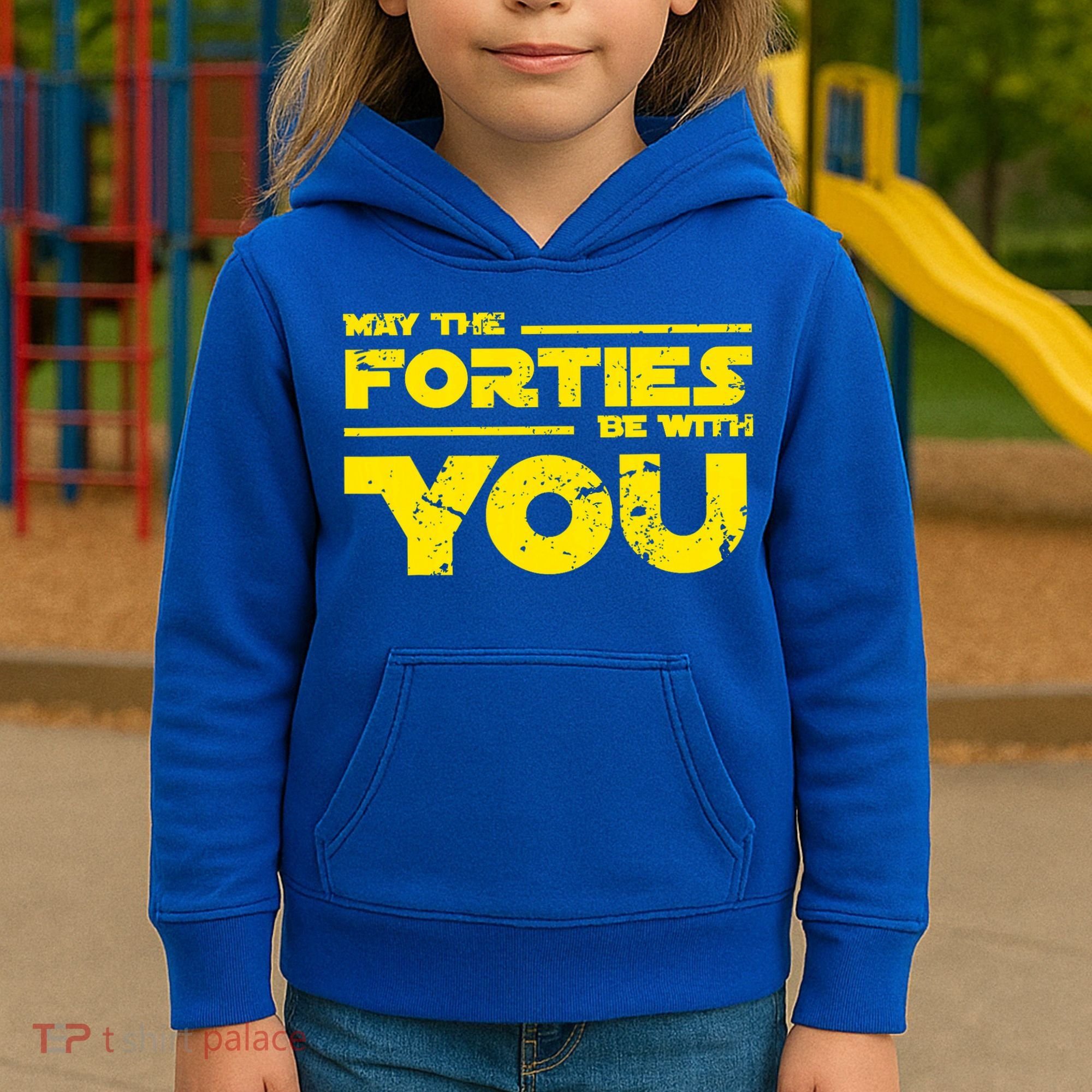 May The Forties Be With You Kids Hoodie