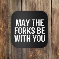 May The Forks Be With You Funny Thanksgiving Coaster thumb 0