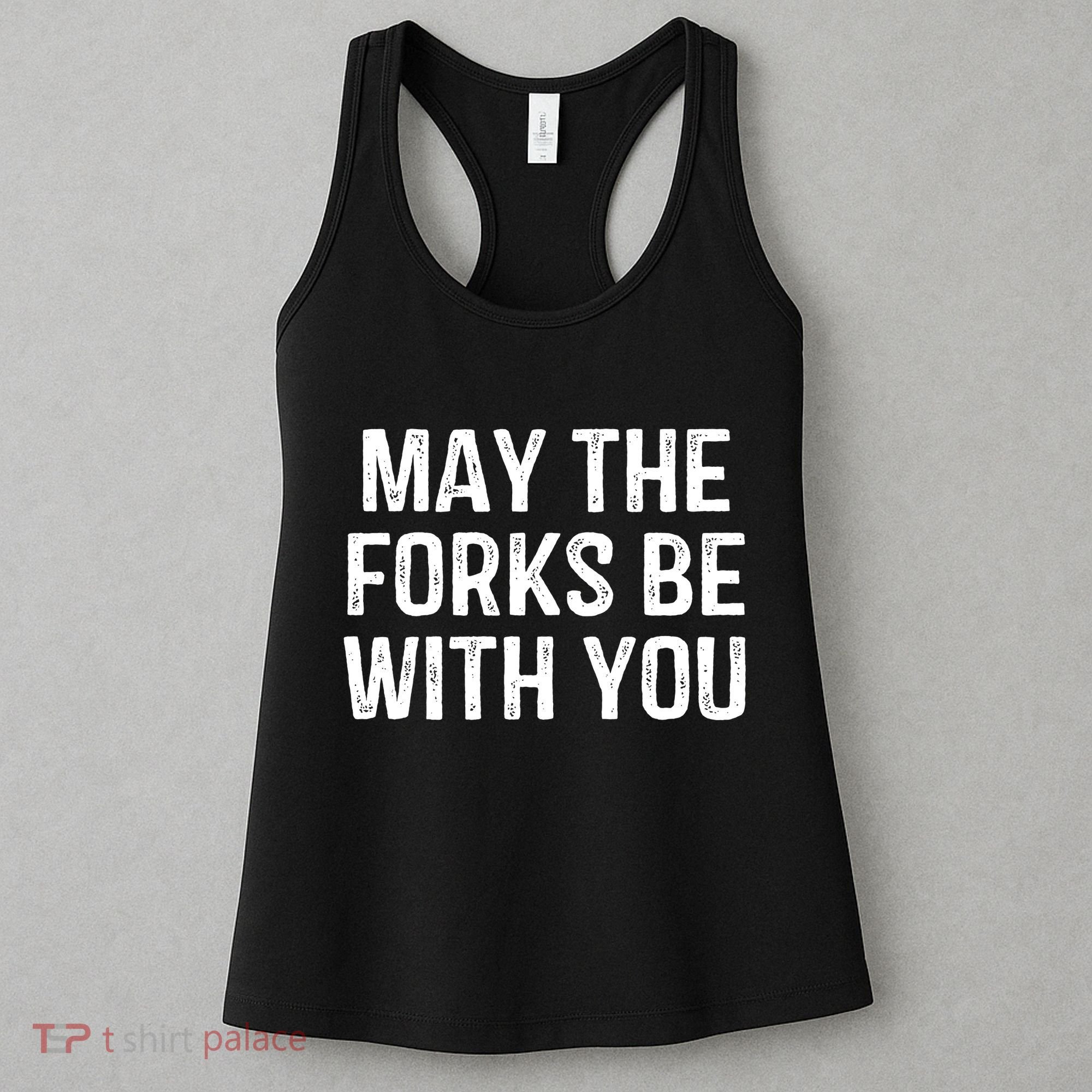 May The Forks Be With You Funny Thanksgiving Women's Tank Top
