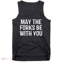 May The Forks Be With You Funny Thanksgiving Tank Top thumb 0