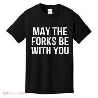 May The Forks Be With You Funny Thanksgiving Kids T-Shirt thumb 0